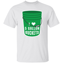 Load image into Gallery viewer, I Love 5 Gallon Buckets- Green- 5.3 oz. T-Shirt