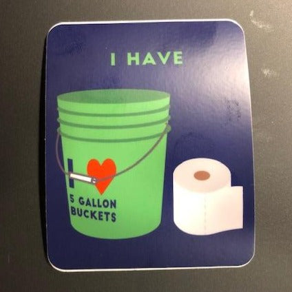 I Have manured in a bucket sticker